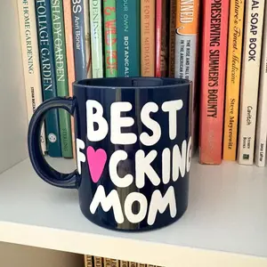 I LOVE YOU BEST F*CKING MOM mug, best mom coffee cup, mature