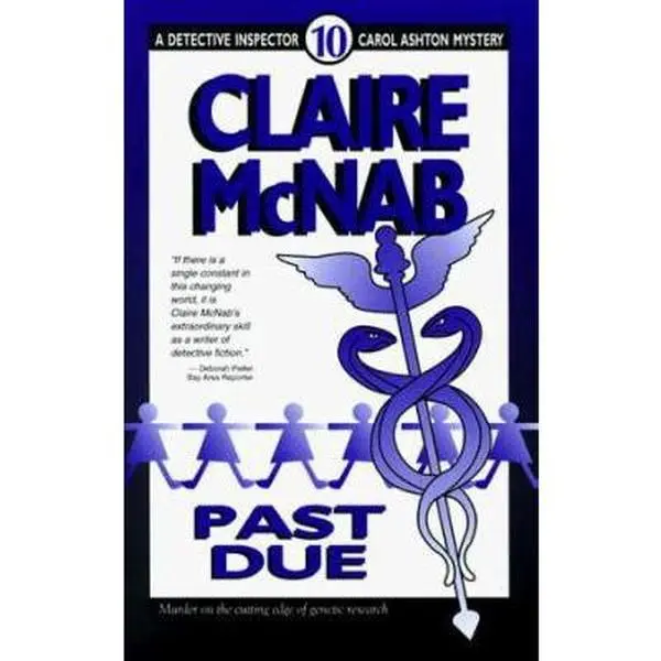 USED-Past Due (Detective Inspector Carol Ashton Mystery/Claire McNab, 10) by Claire McNab (Paperback)