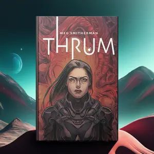 Thrum by Meg Smitherman (Paperback) | A Scifi/Fantasy Pick | Book Lover Pick