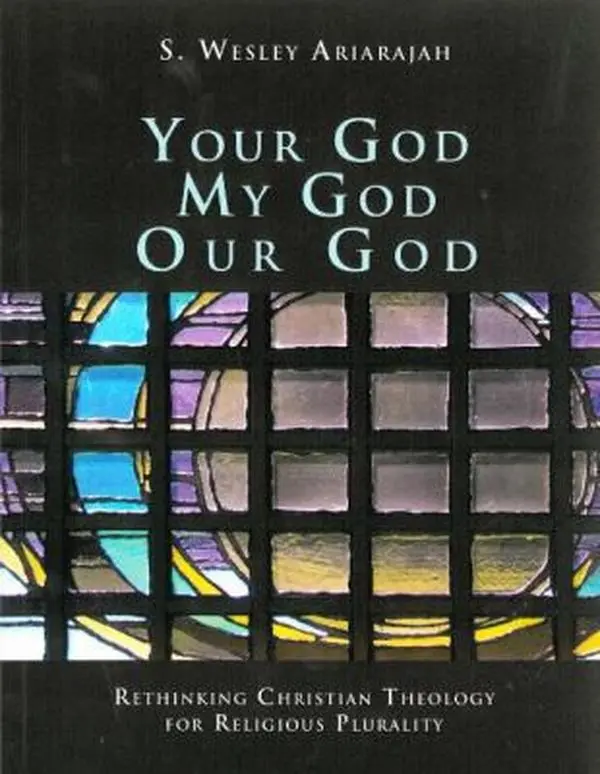 USED-Your God My God Our God by Ariarajah, S. Wesley (Paperback)