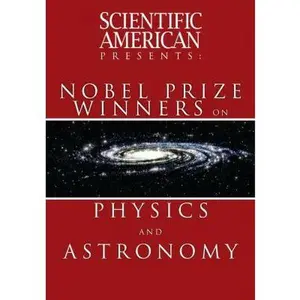USED-Scientific American Presents: Nobel Prize Winners on Physics and Astronomy by Scientific American (Paperback)