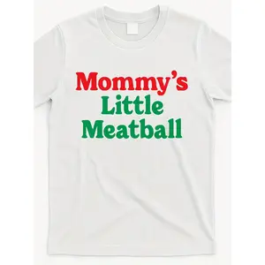 Mommy's Little Meatball Italian Ironic Funny Meme Graphic T-Shirt White Casual Unisex Tee With Red And Green Print Regular Fit Round Neck All Season Apparel