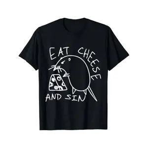 Funny Eat Cheese and Sin Novelty Street Art T-Shirt