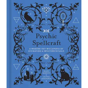 Psychic Spellcraft by Shawn Robbins, Leanna Greenaway [Hardcover Book]