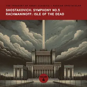 Slovenia Symphony Orchestra - The Treasury of Great Classics - Russian Spectacular - Vol. 4. Shostakovich: Symphony No.5 & Rachmaninoff: Isle of the Dead  [COMPACT DISC - CD]