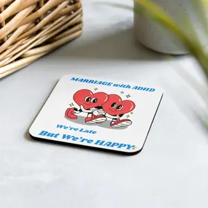 Marriage with ADHD We're Late But we're Happy Cork-back Coaster Decorative Placemat Coffee Tableware Water Proof Heat Resistant Non-slip 3.74" x 3.74" Cover