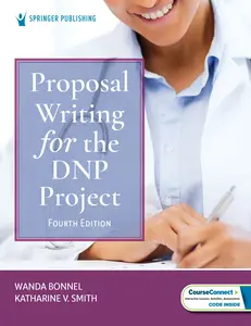 Proposal Writing for the DNP Project Fourth Edition, New (9780826174673)
