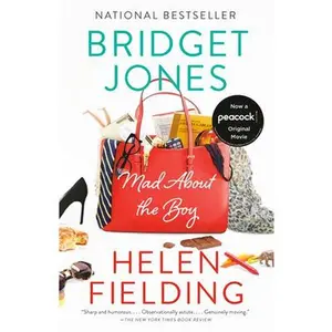 Bridget Jones: Mad about the Boy: A Goodreads Reader's Choice -- Helen Fielding - Paperback