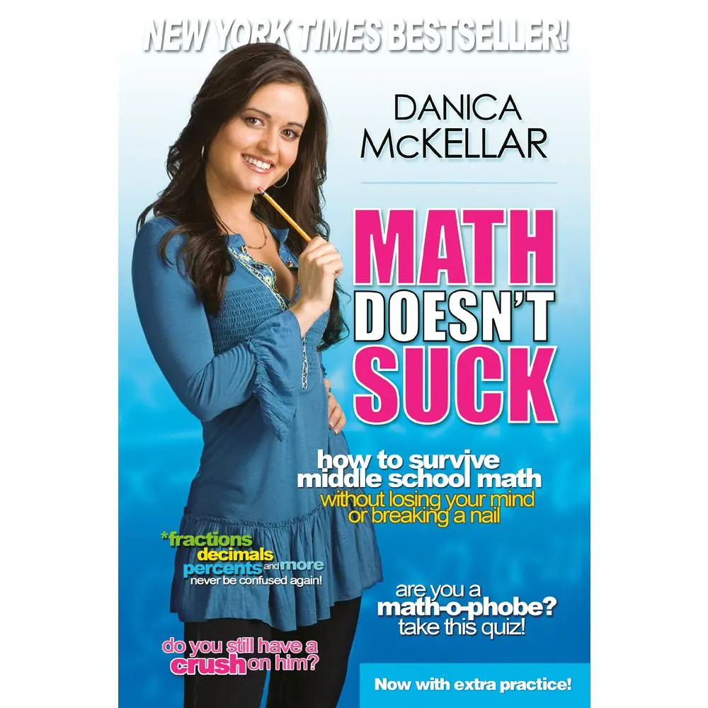 USED-Math Doesn't Suck: How to Survive Middle School Math Without Losing Your Mind or Breaking a Nail by McKellar, Danica (Paperback)