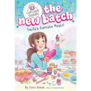 Emily's Cupcake Magic! -- Coco Simon, Hardcover