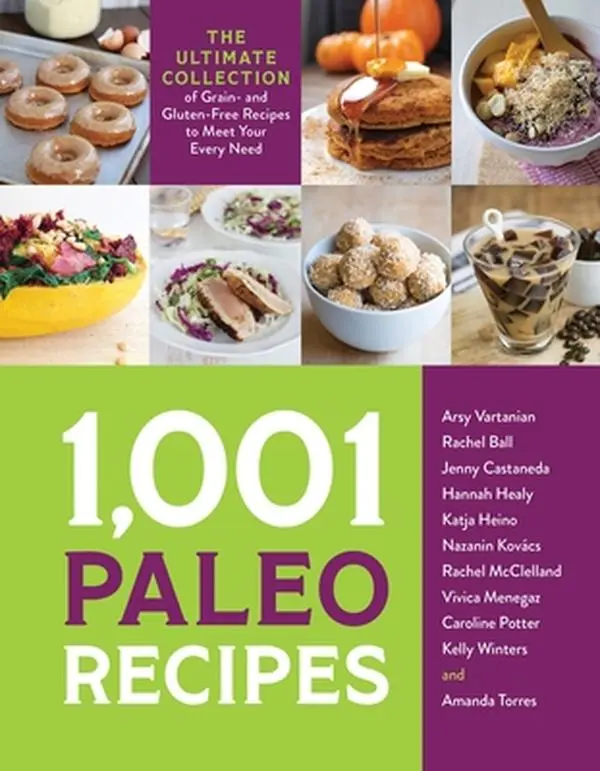 USED: 1,001 Paleo Recipes - Easy Recipe, Healthy Cookbook, Ultimate Grain- And Gluten-Free Collection for All Needs by Arsy Vartanian (Paperback)