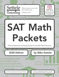 USED-SAT Math Packets (2020 Edition): Practice Materials and Study Guide for the SAT Math Sections by Settele, Mike (Paperback)