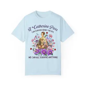 Floral English History Tee with Cottagecore Aesthetic for Friend Who Loves Tudor History: Catherine Parr | Funny Boho Flower Gift for Social Studies Teacher, History Professor Cotton T-Shirt