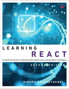 USED Book - Learning React: A Hands-On Guide to Building Web Applications Using React and Redux by Chinnathambi, Kirupa (Paperback) - english