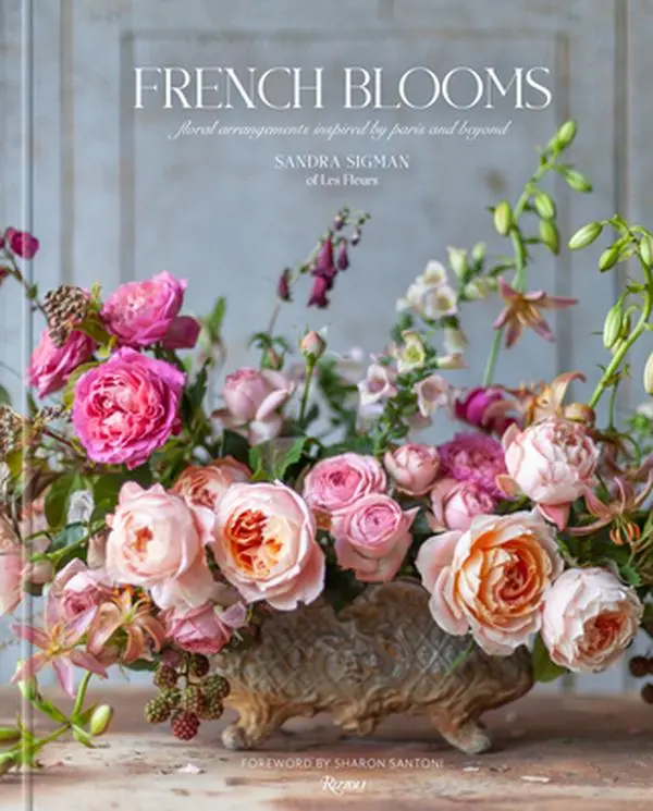 French Blooms: Paris-Inspired Floral Arrangements by Sandra Sigman of Les Fleurs, Hardcover Books, Chic & Romantic Bouquets, Tutorials & Instructions, 10.31" H x 8.27" L x 0.94" W, 2.38 lbs
