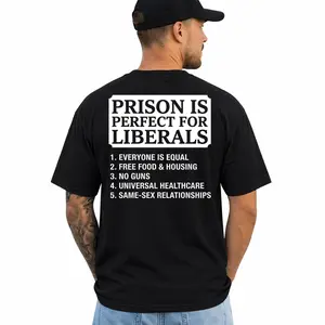 Prison Is Perfect For Liberals, Funny Political Humor T-Shirt for Men, Conservative Graphic Tee, Republican Shirt, Short Sleeve Printed Graphic Shirt, Daily Casual Cotton Menswear