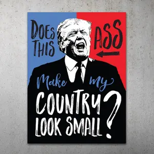 This Ass Anti-Trump PRINT Protest Poster