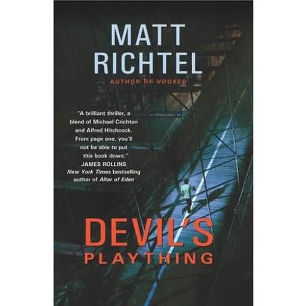 USED-Devil's Plaything by Matt Richtel (Hardcover)