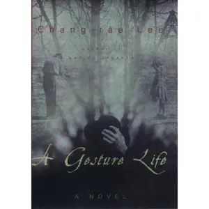 USED Book - A Gesture Life: A Novel by Chang-rae Lee (Hardcover) - english