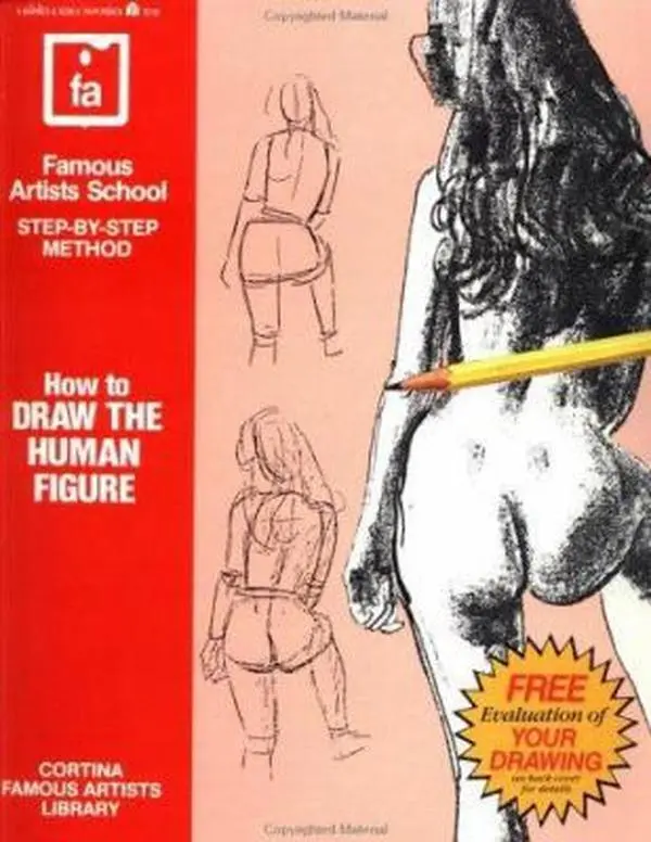 USED-How to Draw the Human Figure (Famous Artists School: Step-By-Step Method) by Cortina Famous Schools Staff (Paperback)
