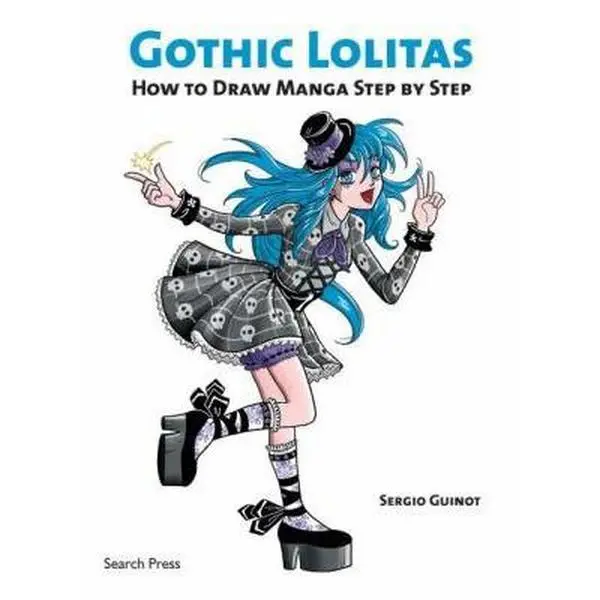 USED Book - Gothic Lolitas: How to Draw Manga Step by Step by Sergio Guinot (Paperback) - english