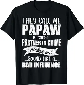 Papaw Partner in Crime T-Shirt – Funny Grandpa Gift Tee for Grandparents Who Love Mischief and Grandkids Cotton Fabric Menswear Top Alternative