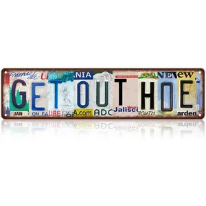 Get Out Hoe Vintage Metal Street Sign 16x4 Inch, Funny Wall Decor for Bar & Room Dopaminedecor