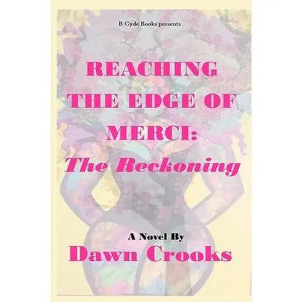USED Book - Reaching The Edge of Merci: The Reckoning by Crooks, Dawn Lanise (Paperback) - english