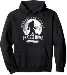 Prairie Home Missouri Respect the Locals Bigfoot Sasquatch M Pullover Hoodie - Keithhodges Shop 42B0CP787M47