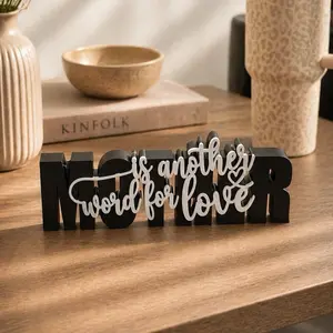 Mother Is Another Word For Love Sign