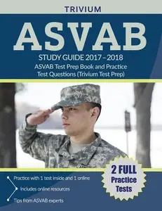 USED-ASVAB Study Guide 2017-2018: ASVAB Test Prep Book and Practice Test Questions (Trivium Test Prep) by Asvab Exam Prep Team (Paperback)