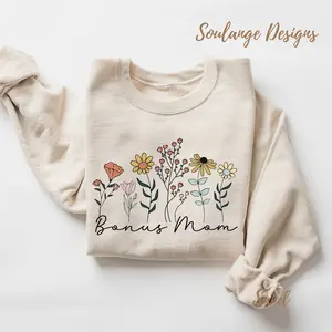 Bonus Mom Sweatshirt, Bonus Mom Gift, Step Mom Gift, Gift For Her, Gift For Mom, New Mom Gift, Mom Shirts, Gift For Bonus Mom, Best Mom Ever