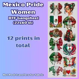 G60 Mexico Pride Women DTF Gangsheet transfers for shirts