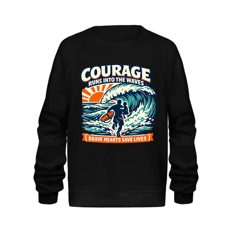 Courage Runs Into the Waves Lifeguard Sweatshirt – Brave Hearts Save Lives Ocean Rescue Graphic Crewneck, Unisex Black Pullover