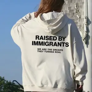 Raised By Immigrants Hoodie, Inspirational Quote Graphic Raised By Immigrants T-Shirt, Inspirational Quote Graphic Tee for Men & Women, Unisex Streetwear Top, Motivational Pride Shirt for Men & Women, Unisex Streetwear Top, Motivational Pride Shirt