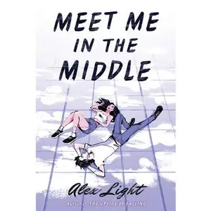 USED-Meet Me in the Middle by Light, Alex (Hardcover)