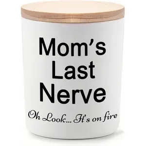 Gifts for Mom from Daughter or Son Funny Unique Mother Gift for Christmas Birthday Moms Last Nerve Oh Look Its On Fire Novelty Lavender Scented Soy Candle