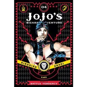 Jojo's Bizarre Adventure: Part 2--Battle Tendency, Vol. 4 -- Hirohiko Araki - Hardcover