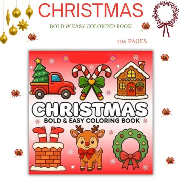 Christmas Coloring Book for Adults & Kids: Easy and Fun Holiday Coloring Pages with Bold Designs, Cozy Winter Scenes & Cute Christmas Gifts Idea for Relaxation