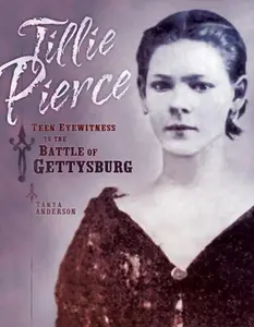 USED-Tillie Pierce by Anderson, Tanya (Unknown)