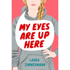 USED-My Eyes Are Up Here by Zimmermann, Laura (Paperback)
