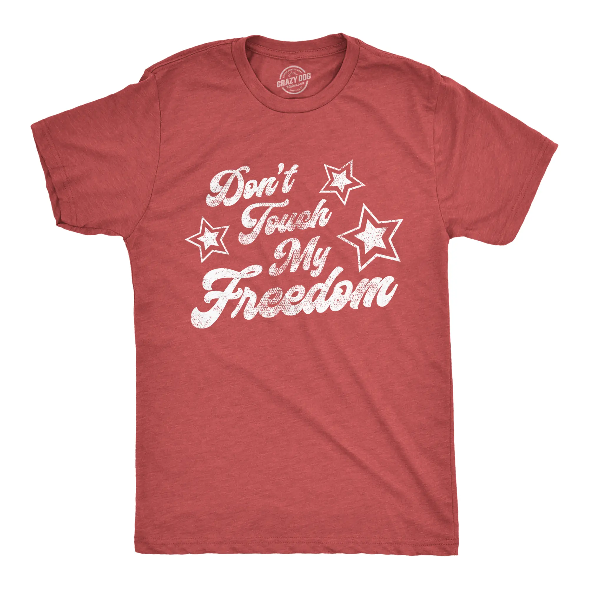 Mens Don't Touch My Freedom T Shirt Funny 4th of July USA Merica Novelty Party Tee Mens Funny T Shirts Cool Vintage Fashion T-Shirt Gift Classic Menswear Patriotic Apparel for Men Novelty Tees for Guys Red -