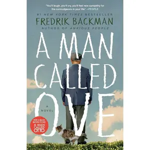 A Man Called Ove: A Novel by Fredrik Backman