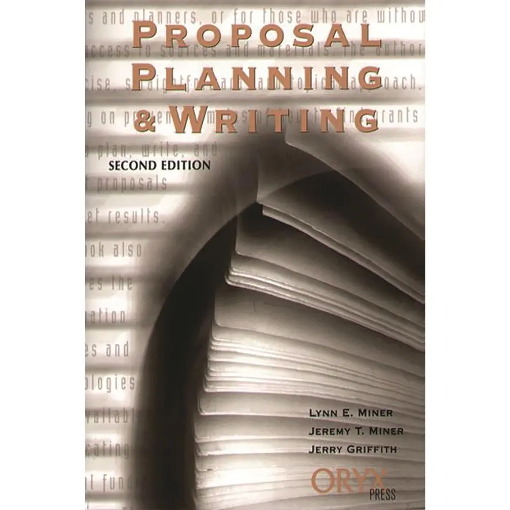 USED-Proposal Planning and Writing (2nd Edition) by Lynn E. Miner (Paperback)