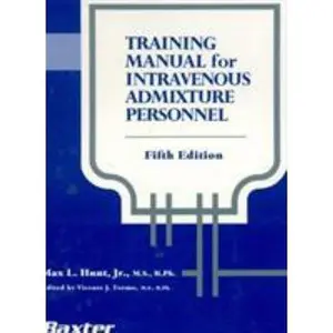 USED-Training Manual for IV Admixture Personnel by Max Hunt (Paperback)