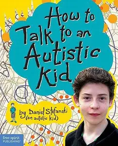 USED-How to Talk to an Autistic Kid by Daniel Stefanski (Hardcover)
