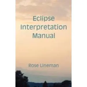 USED-Eclipse Interpretation Manual by Lineman, Rose (Paperback)