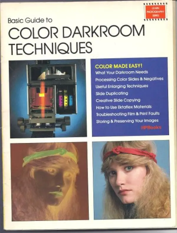 USED-Basic Guide to Color Darkroom Techniques (Learn photography series) by Eaglemoss Publications (Paperback)