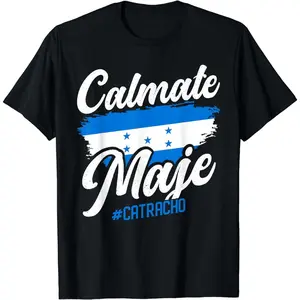 Cotton Short Sleeve Baleada Honduran Honduras Flag Catracho Calmate Maje T-Shirt for Men Women.