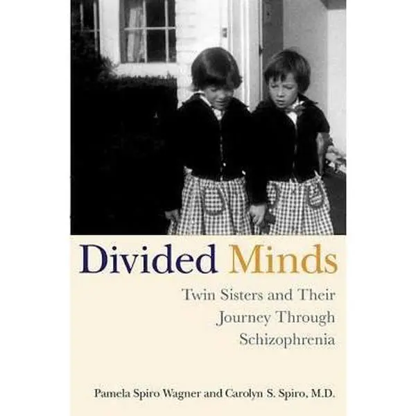 USED Book - Divided Minds: Twin Sisters and Their Journey Through Schizophrenia by Wagner, Pamela Spiro (Paperback) - english